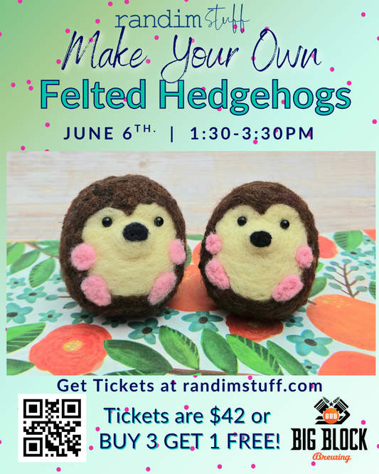 Felted Hedgehogs In Person Workshop